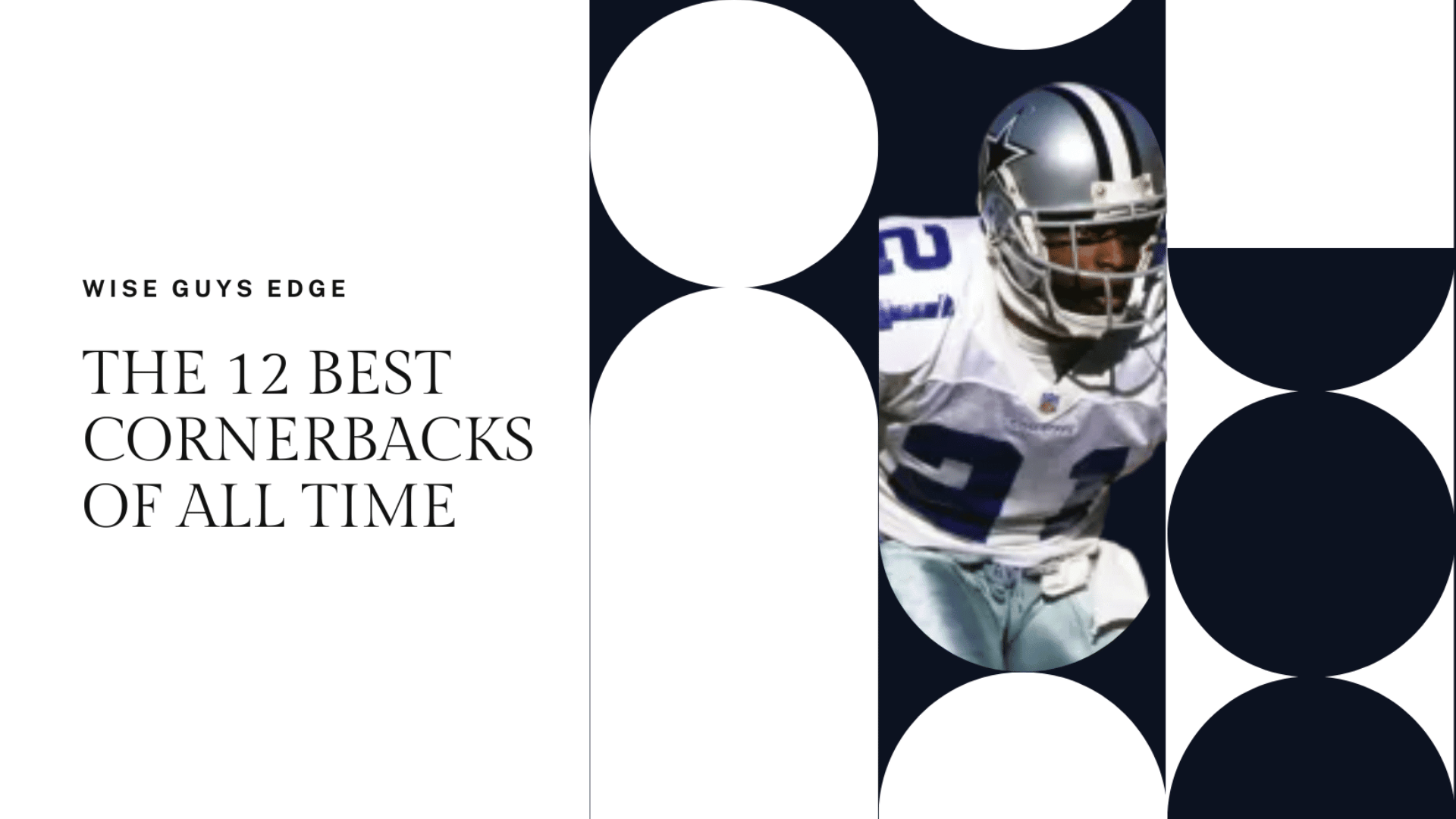 The 12 Best Cornerbacks of All Time